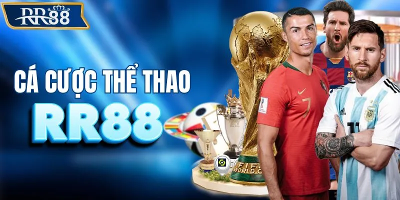 Kèo cá cược thể thao RR88 cực kỳ đa dạng