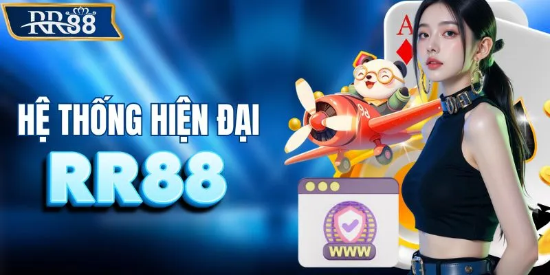 Khám phá RR88 với hệ thống công nghệ hiện đại 